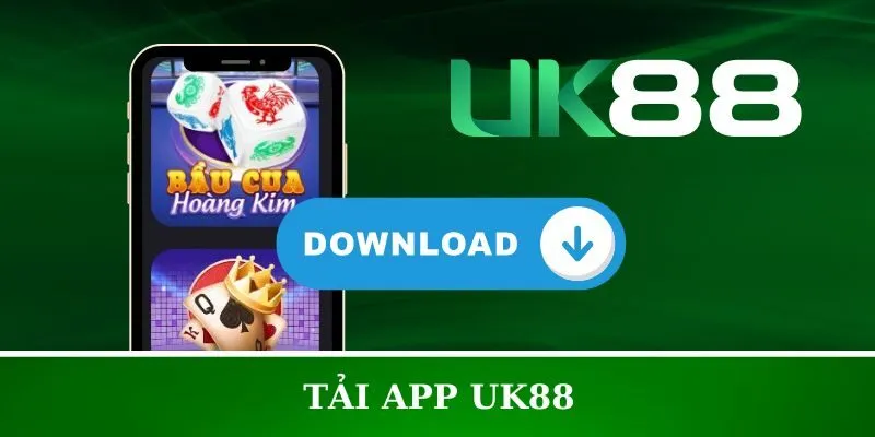 Tải app UK88