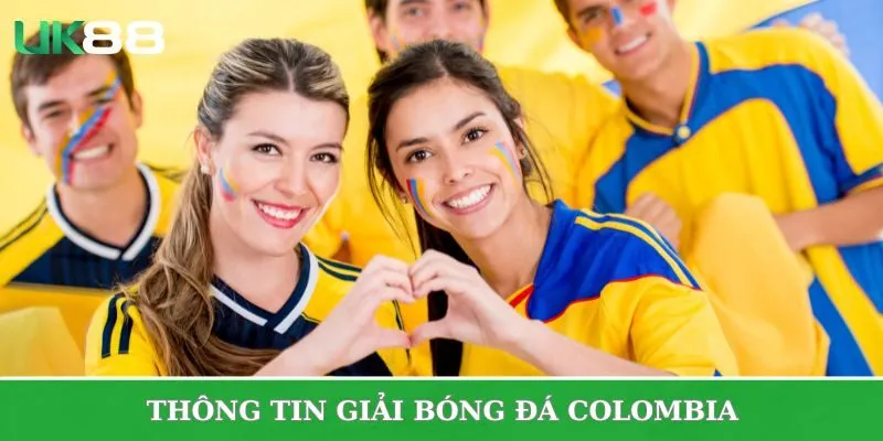 Giải bóng đá Colombia với thông tin cơ bản